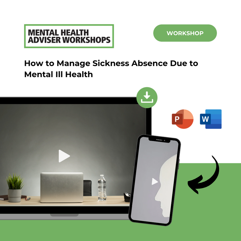 How to Manage Sickness Absence Due to Mental Ill Health - Agora Business Publications Shop