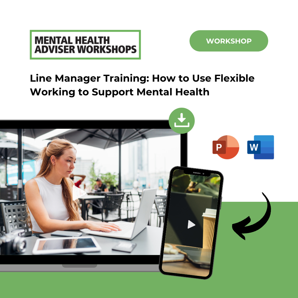 Line Manager Training: How to Use Flexible Working to Support Mental H ...